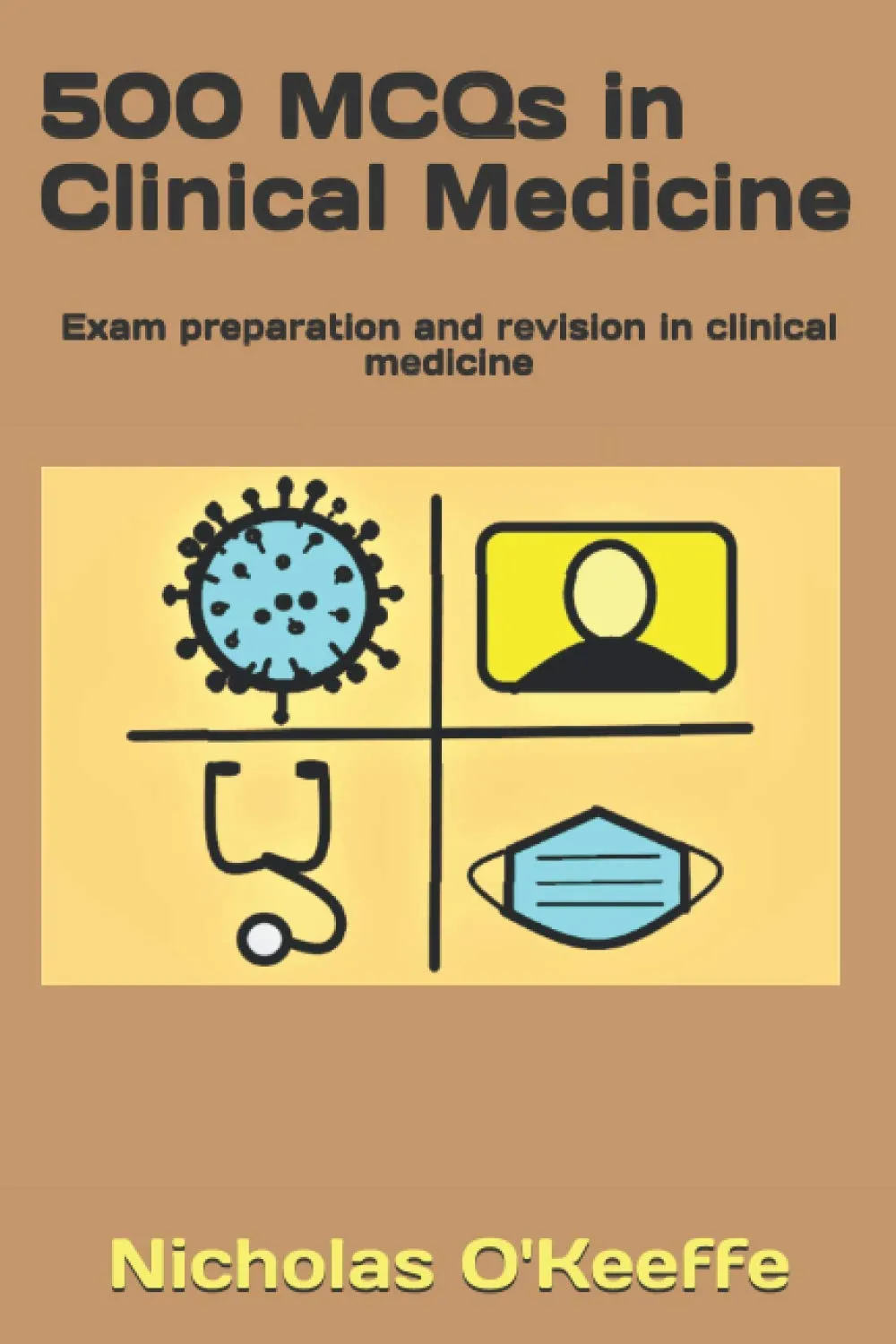 500 MCQs in Clinical Medicine: Exam preparation and revision in clinical medicine