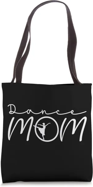 Ballet Dance Mom Competition Dance Team Recital Tote Bag