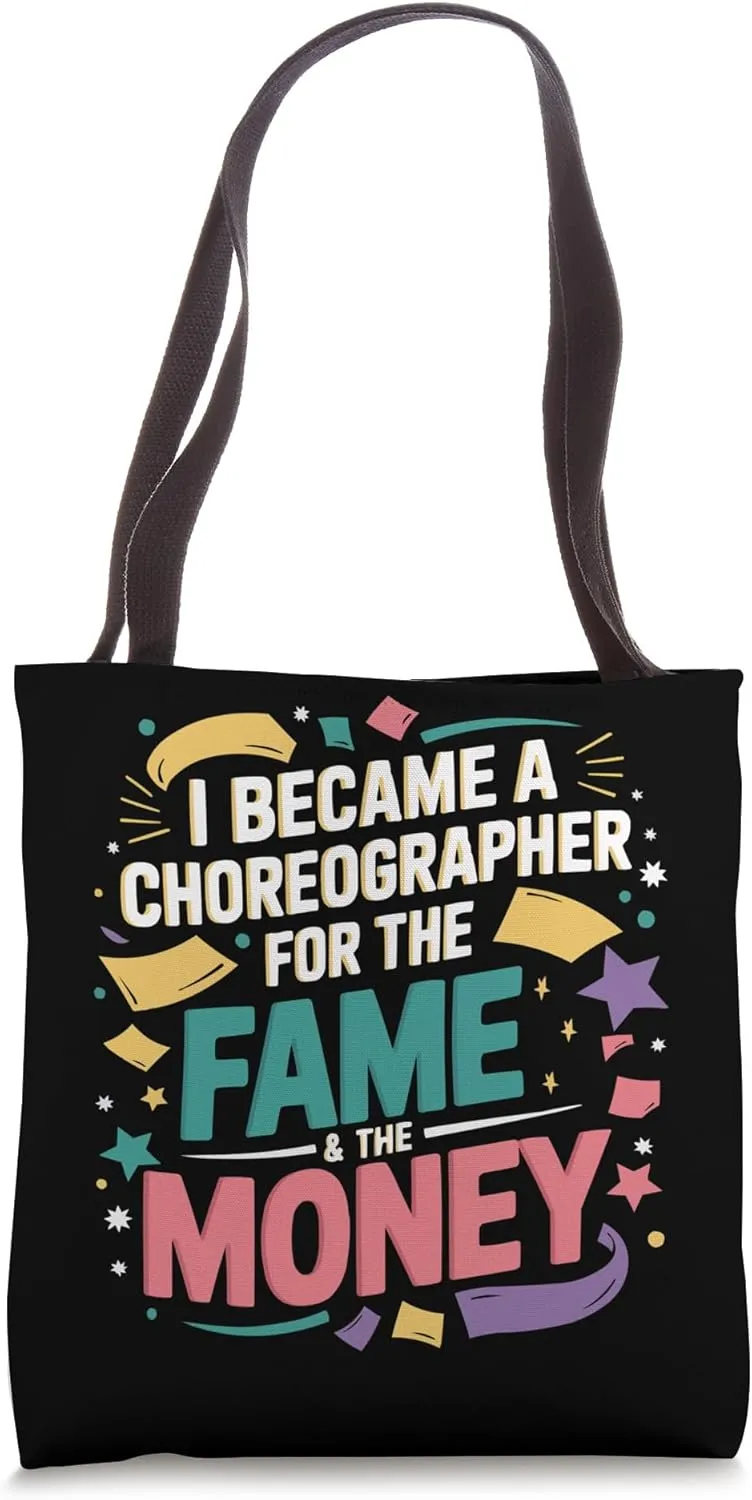Choreographer Dance Instructor Dancer Dancing Tote Bag