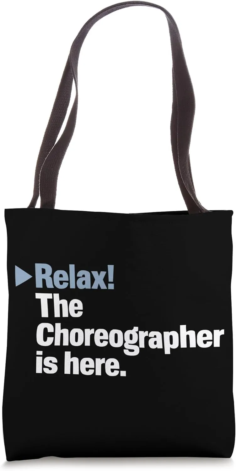 Choreographer Dance Instructor Dancer Dancing Tote Bag