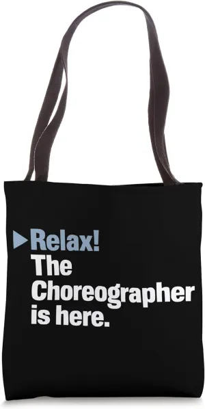 Choreographer Dance Instructor Dancer Dancing Tote Bag