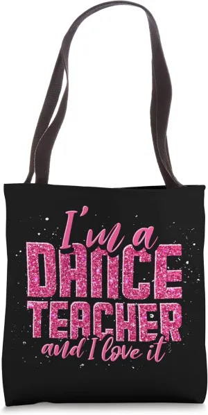 Choreography Instructor Dance Teaching Lover Dance Teacher Tote Bag