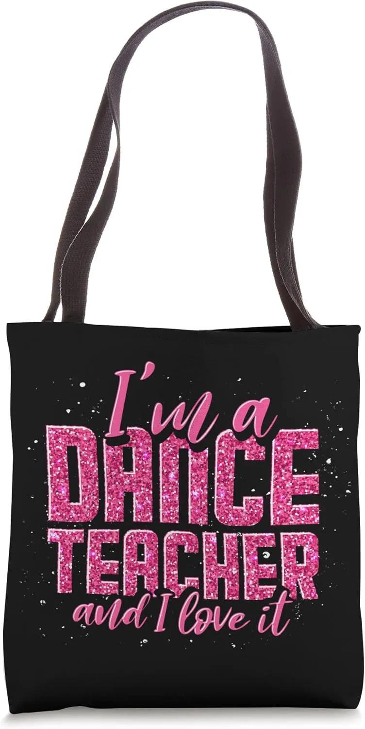 Choreography Instructor Dance Teaching Lover Dance Teacher Tote Bag