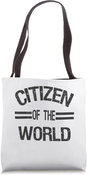 Citizen Of the World Travelers globetrotters Camping Outfit Tote Bag