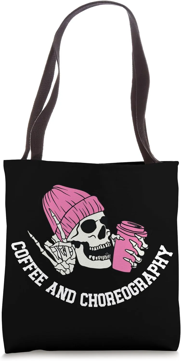 Coffee And Choreography Dance Teacher Dance Instructor Tote Bag
