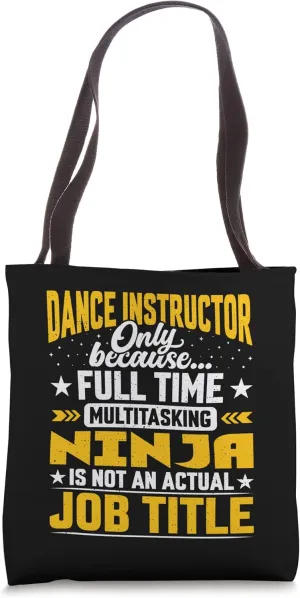 Dance Instructor Job Title - Funny Dance Teacher Master Tote Bag
