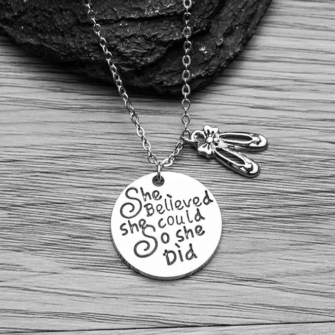 Dance Necklace- She Believed She Could