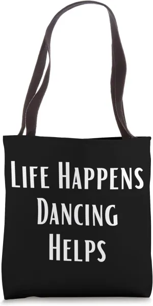 Dancing Dancer Dance Styles Dance Moves Choreography Tote Bag
