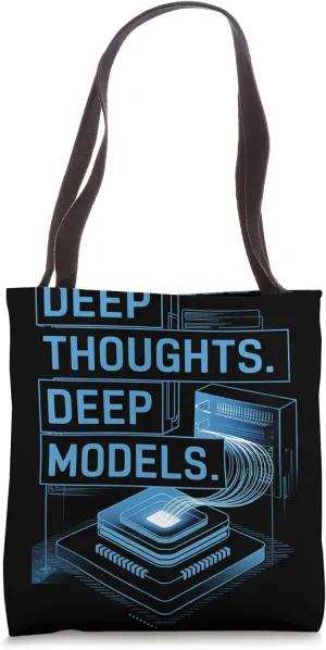 Deep Thoughts Deep Models Data Scientist Tote Bag