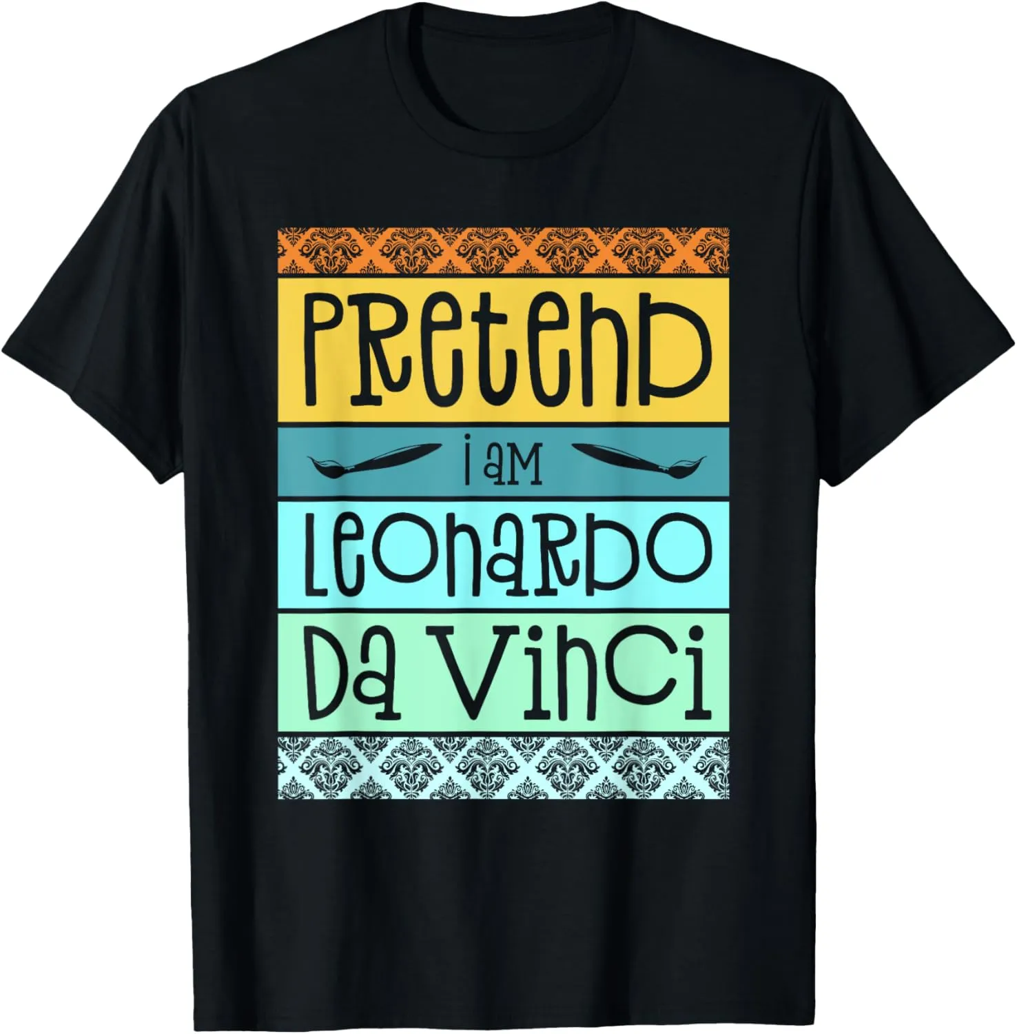 Funny Pretend I'm Leonardo Da Vinci Halloween Costume Party T-Shirt