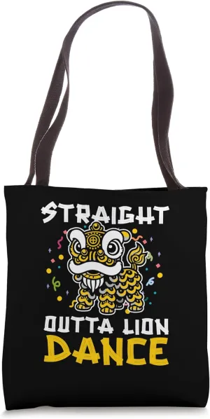 Funny Straight Outta Lion Dance Tote Bag