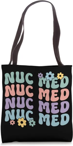 Groovy Nuc Med Nuclear Medicine Tech Appreciation Tote Bag
