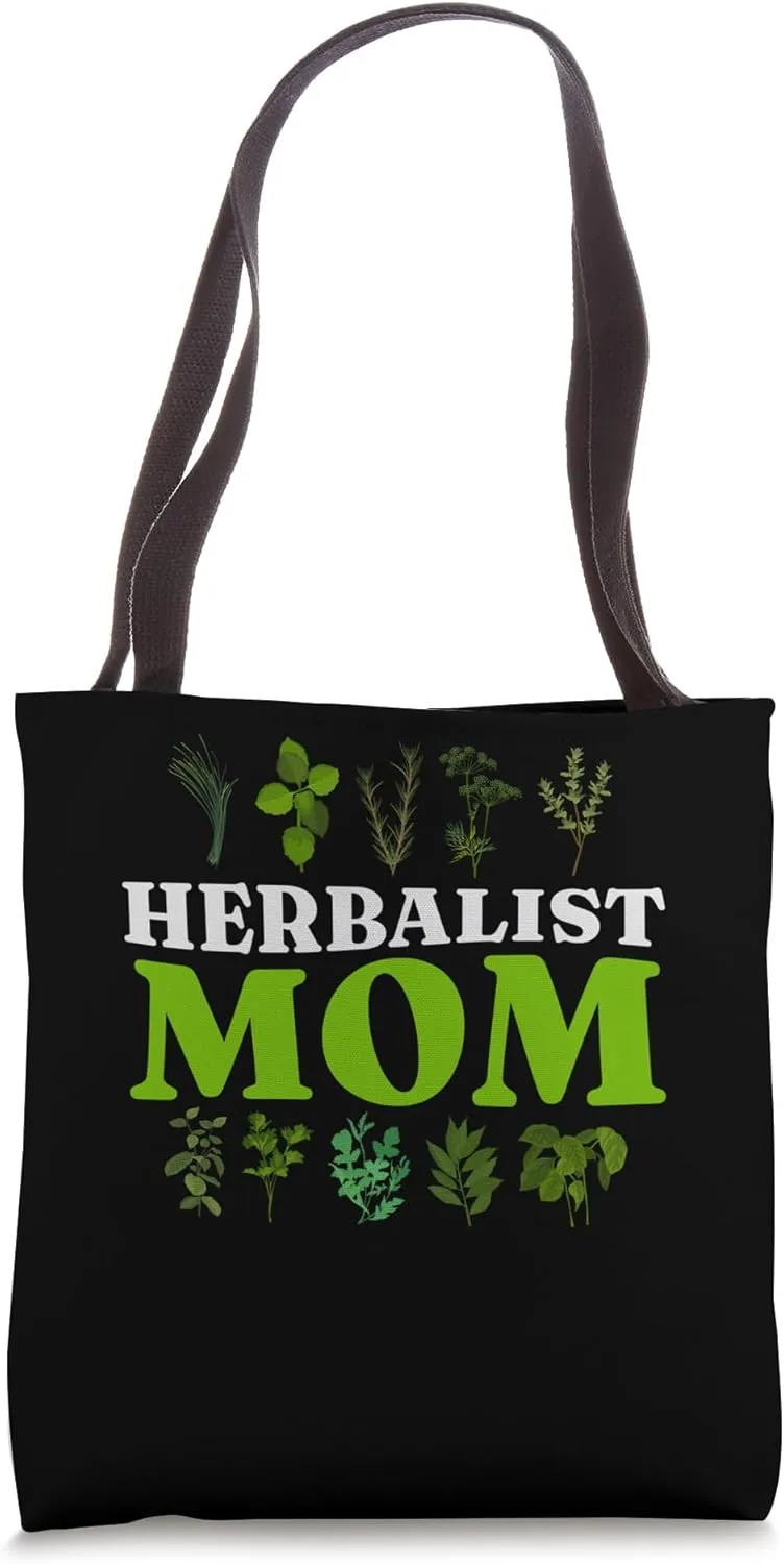 Herbalist Mom, Herbalism Mother and Medicinal Herb Lover Tote Bag