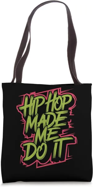 Hip Hop Dancing Breakdancing Rap Music Choreography Tote Bag