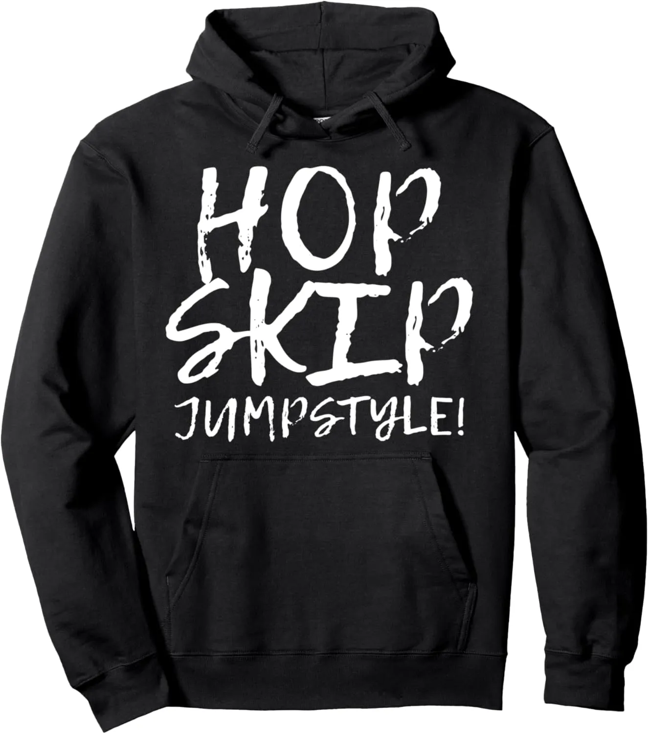 Hop Skip Jumpstyle Enthusiast Expression Pullover Hoodie