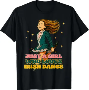 Just a Girl Who Loves Irish Dance Vintage Irish Heritage Tee T-Shirt