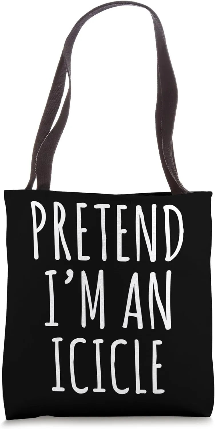 Lazy Halloween Costume Pretend I'm An Icicle Simple Tote Bag