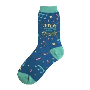 Life is Better When You're Dancing Women's Socks