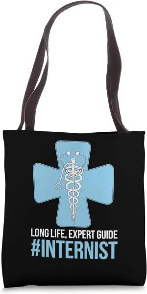 Long Life Expert Guide Internist Internal Medicine Internist Tote Bag
