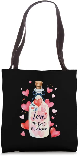 Love the Best Medicine Heartwarming Tote Bag