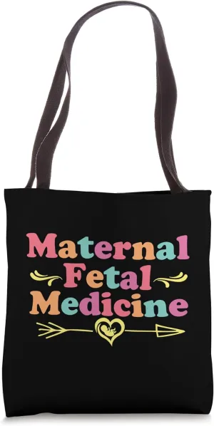 Maternal Fetal Medicine Pregnancy Anatomy Obstetrics Nurse Tote Bag