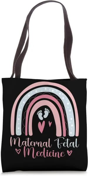 Maternal Fetal Medicine Rainbow MFM Nurse MFM Sonographer Tote Bag