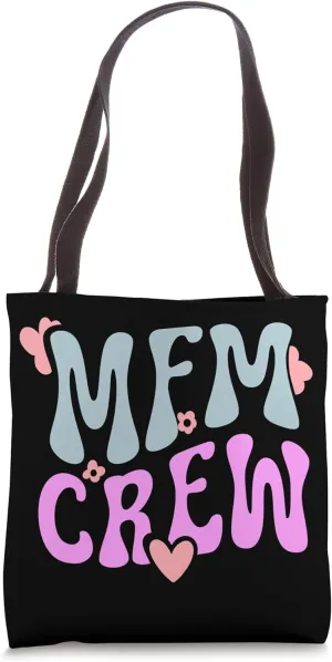 MFM Crew Maternal Fetal Medicine MFM Nurse MFM Sonographer Tote Bag