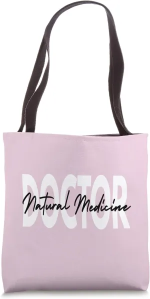 Natural Medicine Doctor Tote Bag