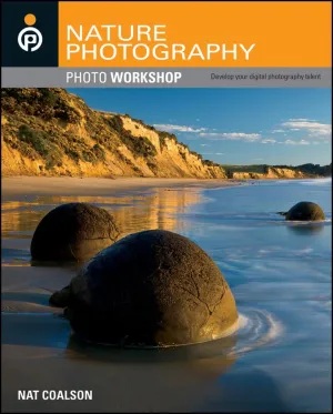 Nature Photography: Photo Workshop Paperback – January 1, 2011