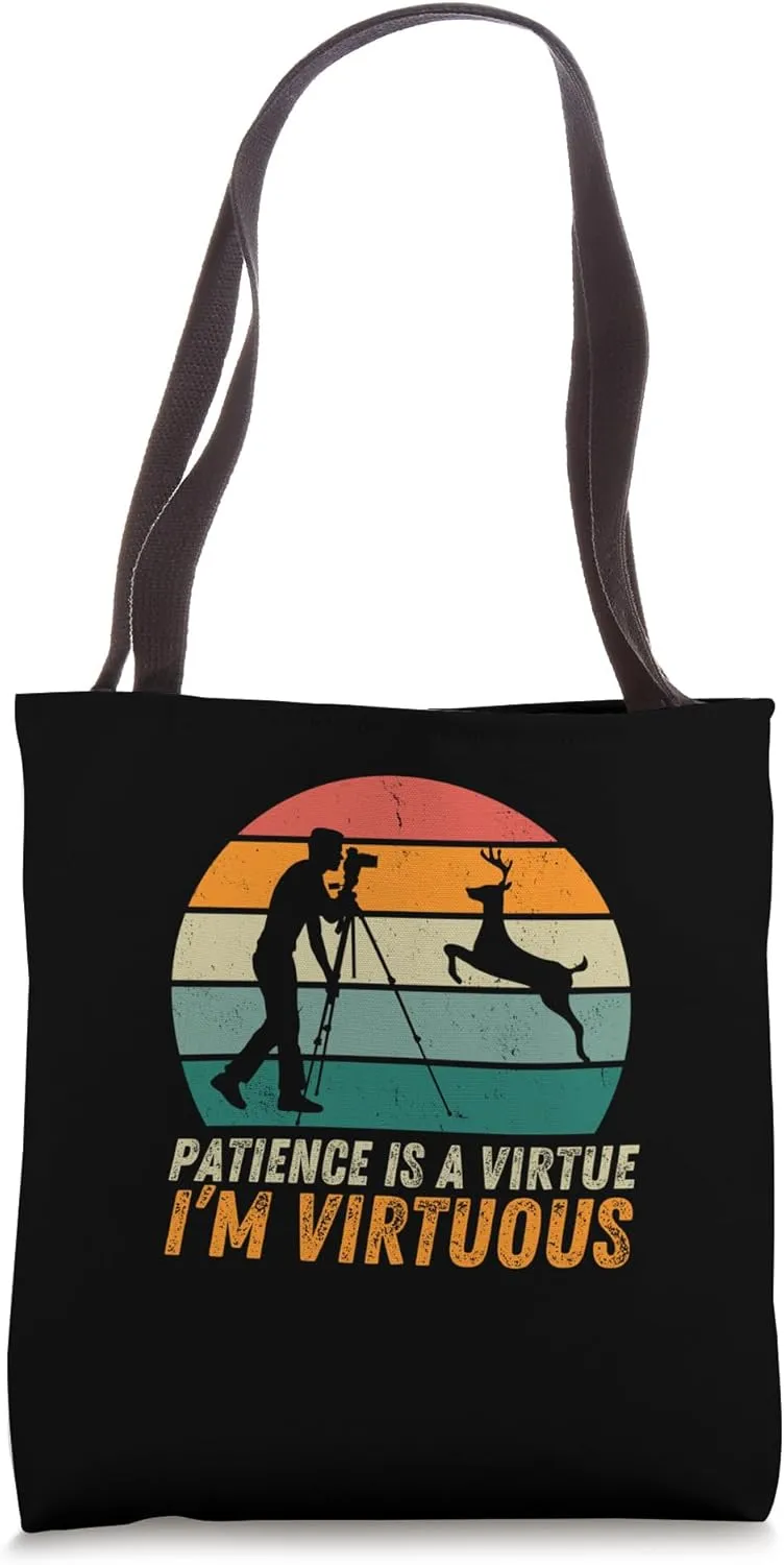 Patience Is A Virtue I'm Virtuous Wildlife Photographer Tote Bag