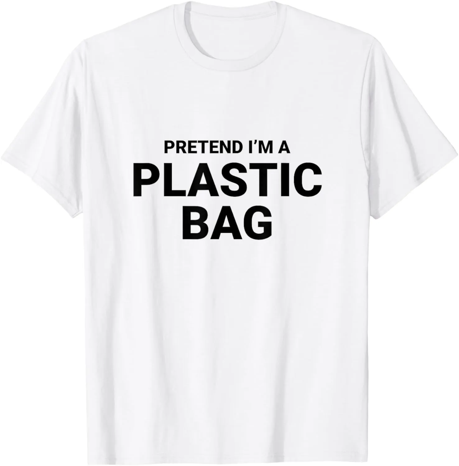 Pretend I’m A Plastic Bag, easy funny lazy halloween costume T-Shirt