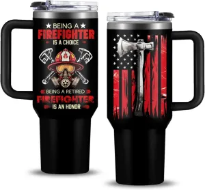 Retired Firefighter Gifts for Men Women, Retired Fireman Stainless Steel Tumbler Cup 40 oz, Retirement Birthday Gifts for Fireman, Being A Retired Firefighter is An Honor Insulated Mug