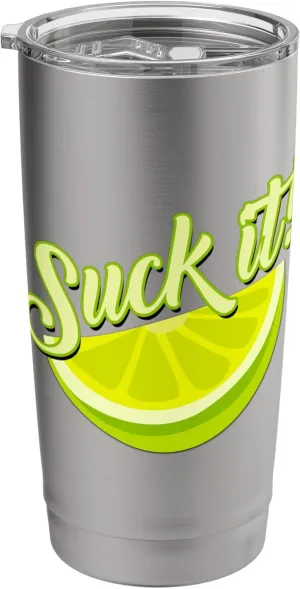 Suck It Mexican Shirt Funny Green Lime Slice Gift Lemon Love Stainless Steel Insulated Tumbler