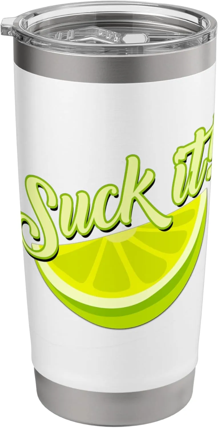 Suck It Mexican Shirt Funny Green Lime Slice Gift Lemon Love Stainless Steel Insulated Tumbler