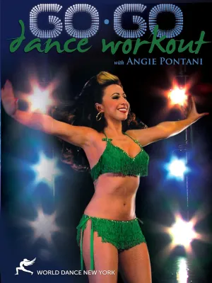The Go-Go Dance Workout with Angie Pontani: Learn Go-Go dancing