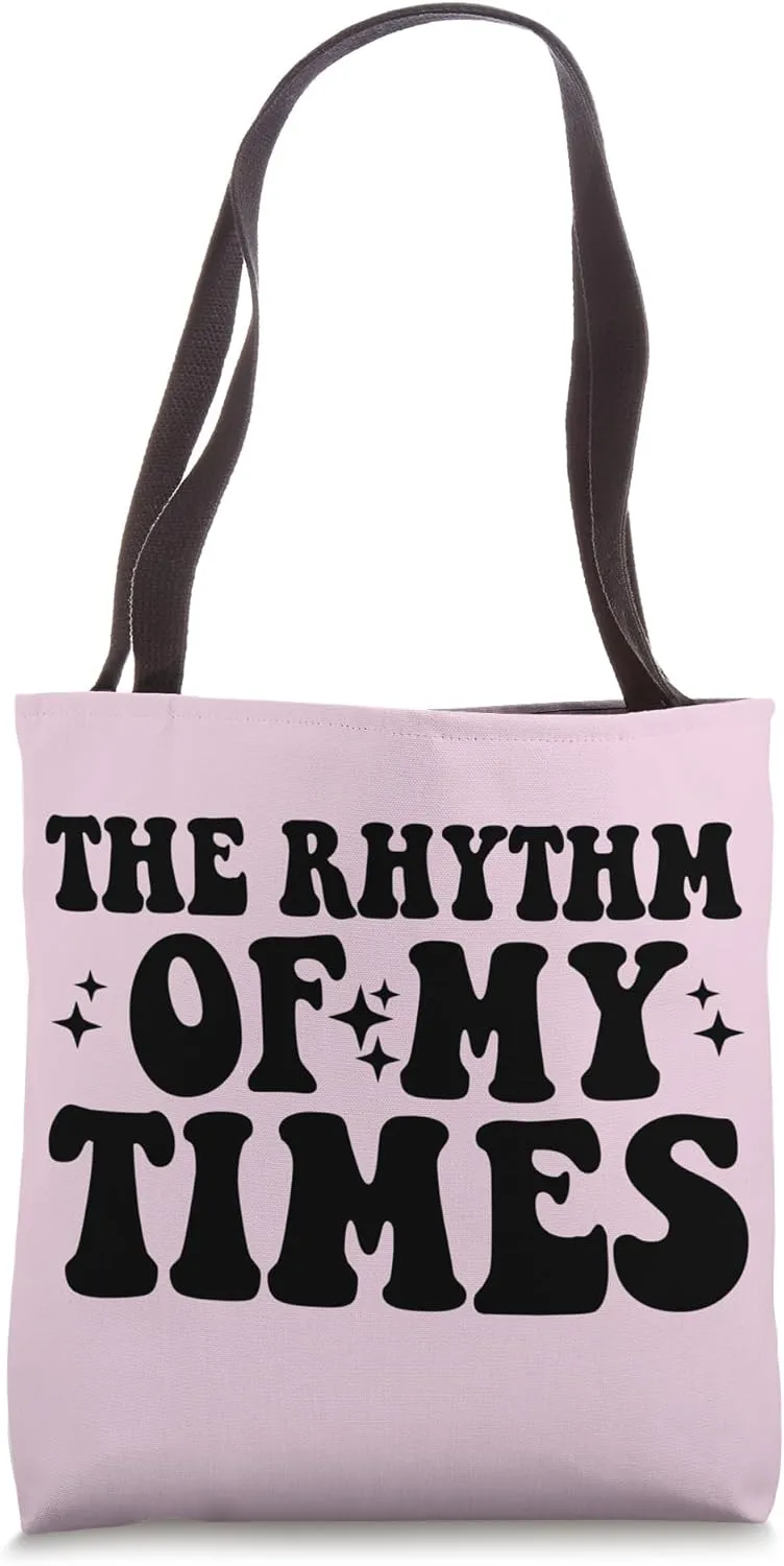 The Rhythm Of My Times Choreography Tote Bag