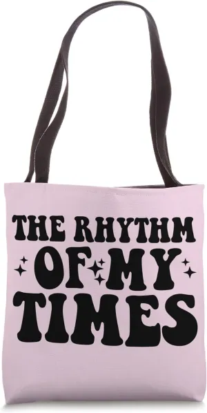 The Rhythm Of My Times Choreography Tote Bag