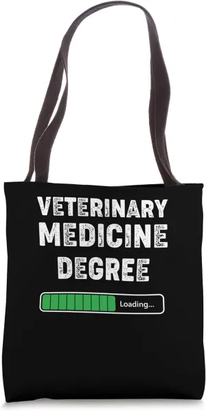 Veterinary Medicine Degree Loading Funny College Student Tote Bag